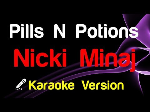 🎤 Nicki Minaj - Pills N Potions (Karaoke Lyrics)