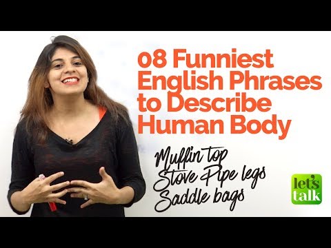 English Speaking Lesson - 8 Funniest English Phrases to describe Human Body | Learn English