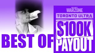 BEST OF TORONTO ULTRA $100K WARZONE