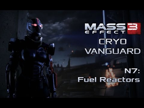 Mass Effect 3: Cryo Vanguard - Fuel Reactors