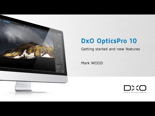 dxo optics pro 10 dxo optics pro 10
