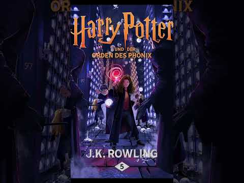 Harry Potter und der Orden des Phönix S5 P2 J.K Rowling Hörbuch