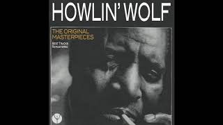 5 Howlin' Wolf - Sitting On Top Of The World