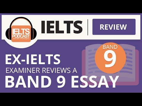 バンド9 EX-IELTS EXAMINER ESSAY REVIEW (Band 9 EX-IELTS EXAMINER ESSAY REVIEW)
