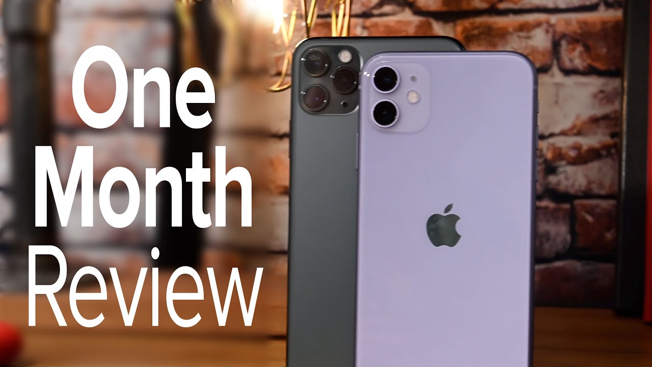 iPhone 11 & iPhone 11 Pro One Month Review!