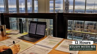 12 HOUR STUDY WITH ME at the LIBRARY | University of Glasgow,Background noise,10 min break, No Music