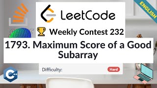 YouTube video 'LeetCode 1793. Maximum Score of a Good Subarray | Hard | 🏆 Weekly Contest 232 | Algorithm Explained'