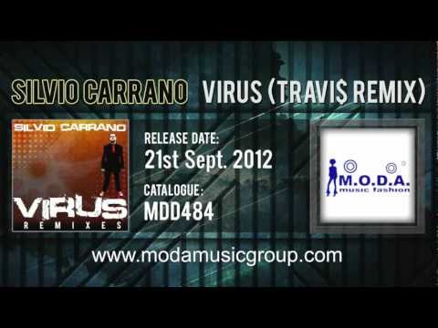 Silvio Carrano - Virus (Travi$ Remix)