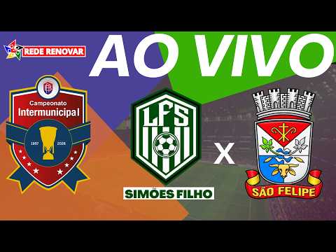 ⚽SIMÕES FILHO X SÃO FELIPE 🏆INTERMUNICIPAL 2026 - 6ª RODADA 20/09/2026