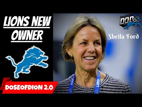 Sheila Ford Will Create A WINNING Team!? Lions New Owner: Detroit Lions Talk