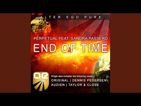 End Of Time (Taylor & Close Remix)