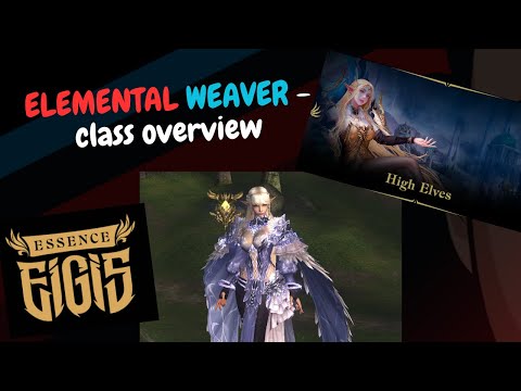Elemental Weaver Class Overview - Lineage 2 Essence