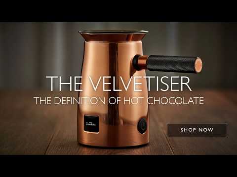 THE VELVETISER - THE DEFINITION OF HOT CHOCOLATE