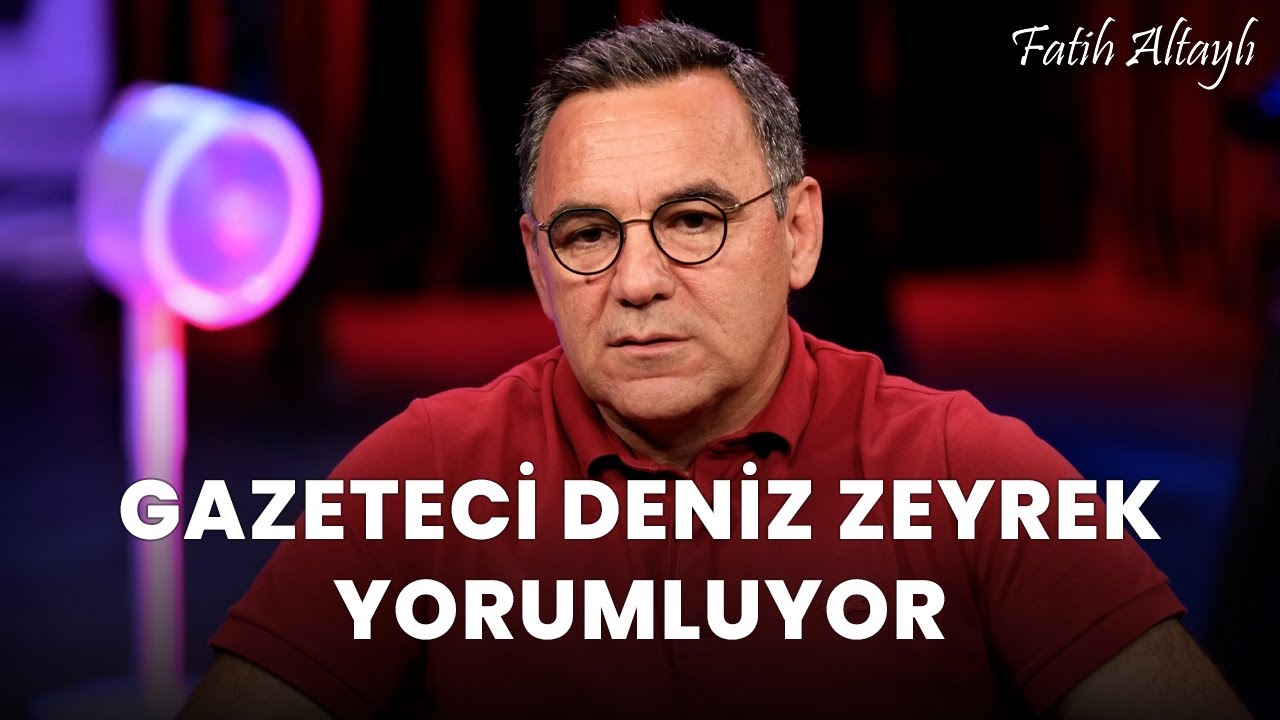 Fatih Altaylı YORUMLAYAMIYOR: "Fıkra" / Deniz Zeyrek yorumluyor