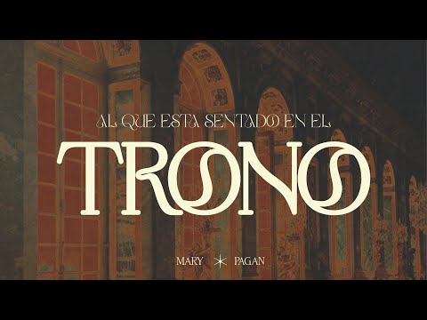 Al Que Está Sentado En El Trono | Live - Mary Pagan