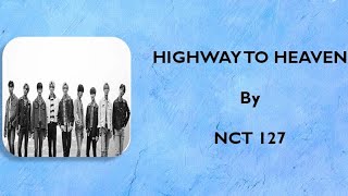 NCT 127 - Highway To Heaven (english version) || Lyrics