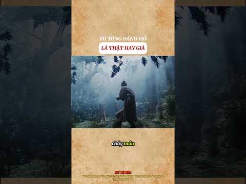 Võ Tòng đánh hổ là thật hay giả #shorts