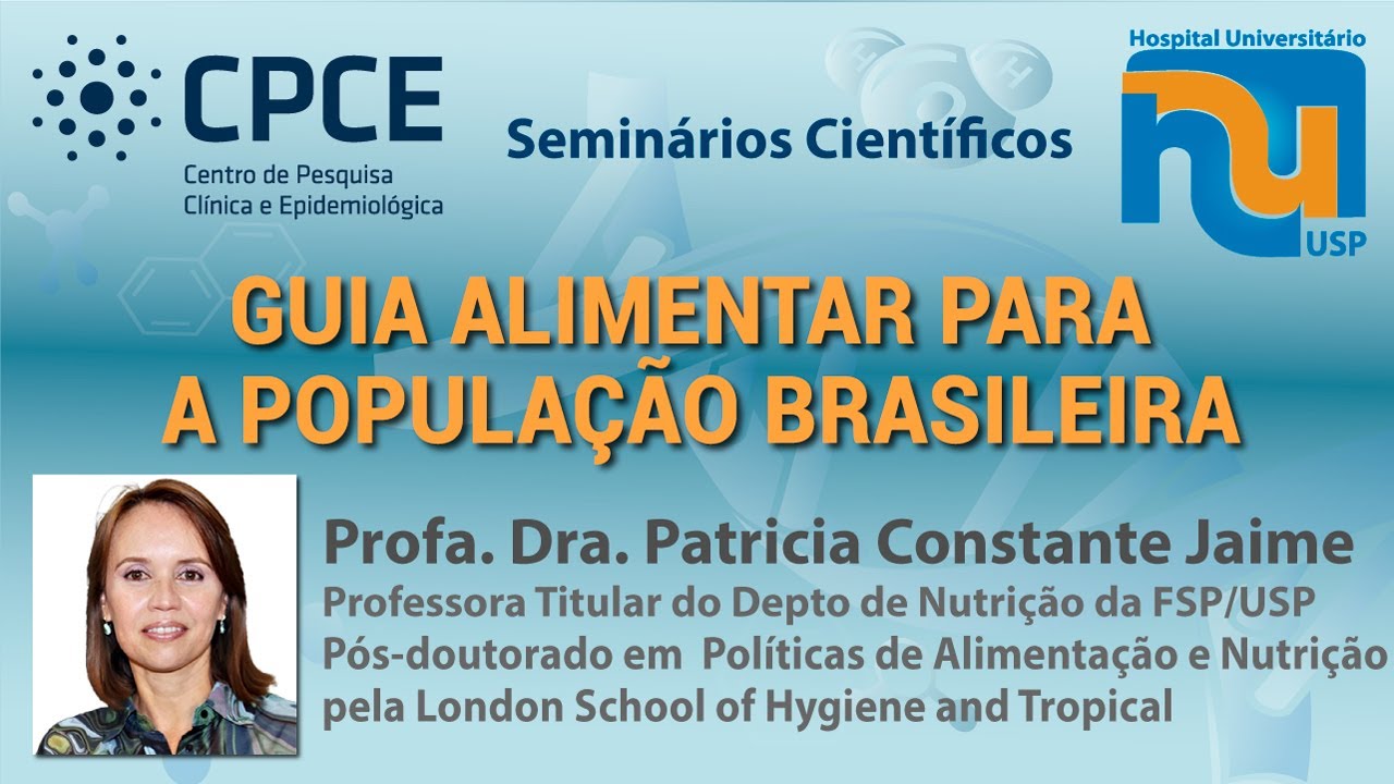 GUIA ALIMENTAR PARA A POPULAÇÃO BRASILEIRA - Profa.Dra. Patrícia Constante Jaime