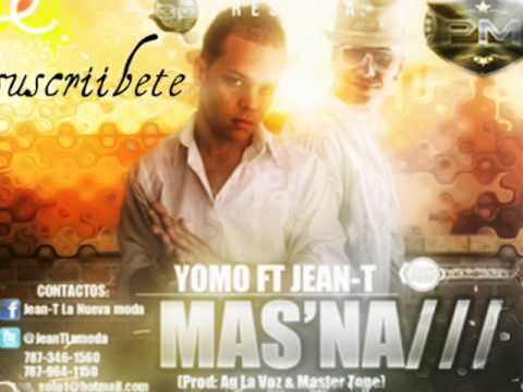 Mas Na Yomo ft Jean T (ProdBy Ag La Voz y Master Zone) new .wmv