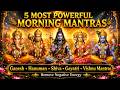 Best Morning Mantras For Positive Energy Protection Ganesh Hanuman Shiva Gayatri Vishnu