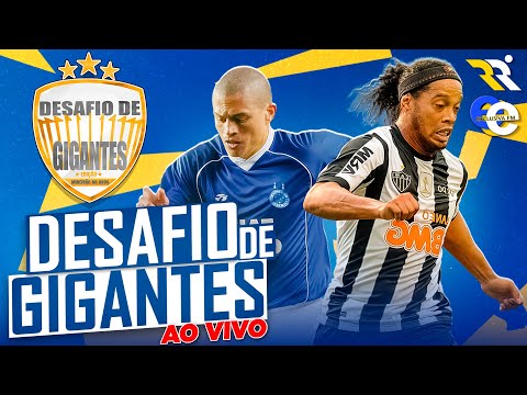 ALEX (CRUZEIRO) X RONALDINHO (ATLÉTICO-MG) AO VIVO COM IMAGENS - DESAFIO DOS GIGANTES | Rede Ronaldo