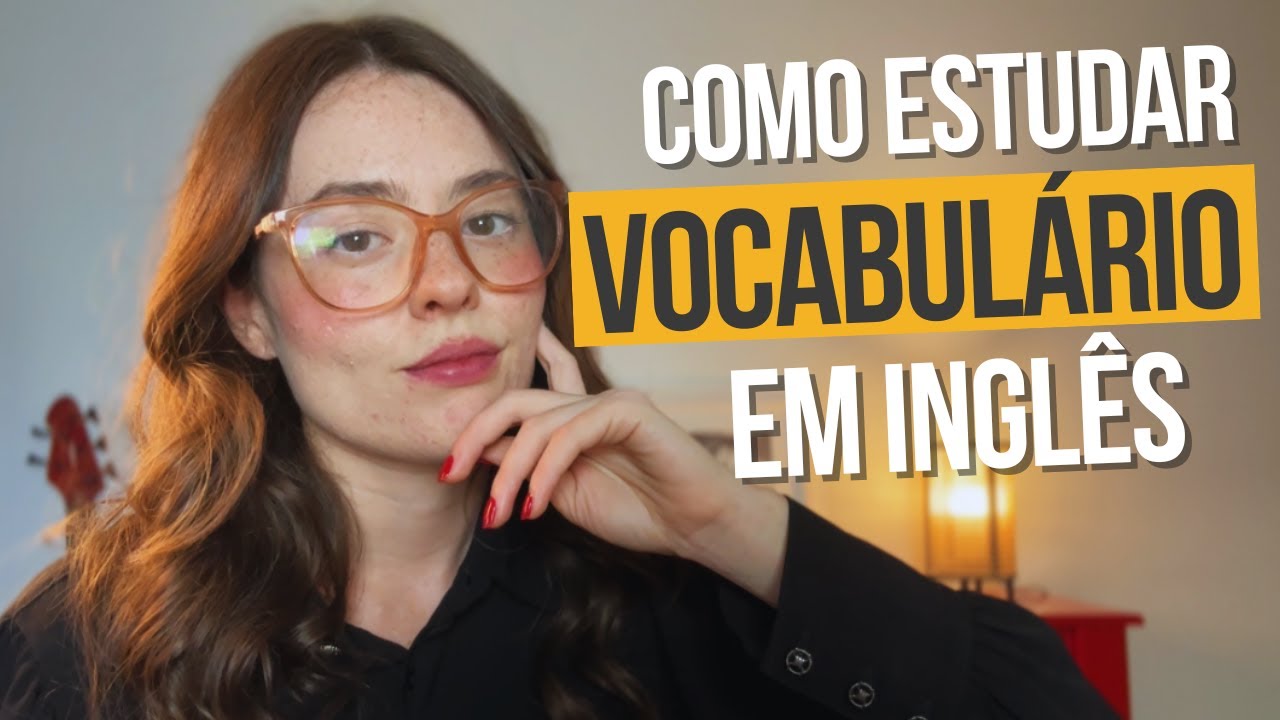 O MELHOR JEITO DE APRENDER VOCABULÁRIO EM INGLÊS! (collocations)