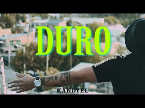 KANDYEL - Duro (Prod.GoodLife)