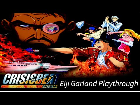 Crisis Beat | Eiji Garland Playthrough