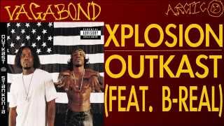 Outkast - Xplosion Feat. B-Real (Explicit)