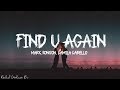 Mark Ronson - Find U Again (Lyrics) ft. Camila Cabello Mark Ronson - Find U Again (Lyrics) ft. Camila Cabello