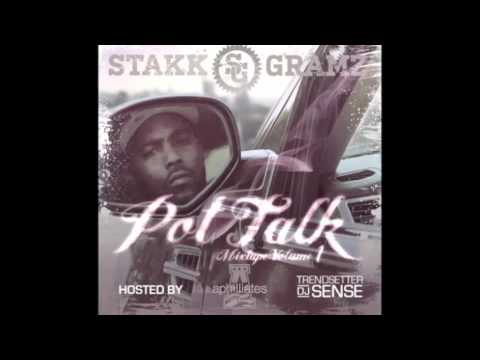 Stakk Gramz-Good Man Gone ft Oola Da Boss Joneszilla Pot Talk Mixtape Vol 1