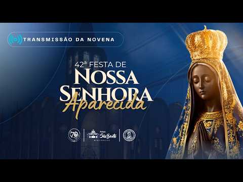 NOVENA NOSSA SENHORA APARECIDA  - DOMINGO - 04/10 2026