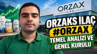 Orzaks İlaç #ORZAX Temel Analizi Ve Genel Kurulu
