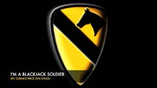 Syx Synce &quot;I&#39;m A BlackJack Soldier&quot;