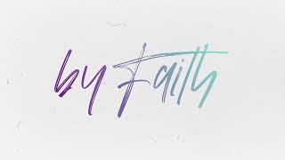 By Faith