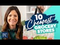 The 10 Cheapest Grocery Stores