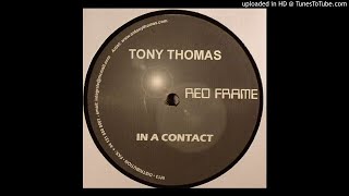 Tony Thomas - In A Contact (A1)