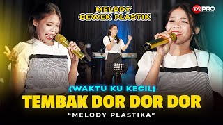 Download lagu MELODY PLASTIKA - CEWEK PLASTIK KRESEK - WAKTU KU KECIL ( Remix Koplo Version ) mp3