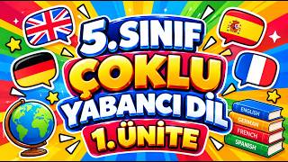 5. Sınıf İngilizce Çoklu Yabancı Dil 1. Ünite | Konu Anlatımı ve Kelimeler | Yen