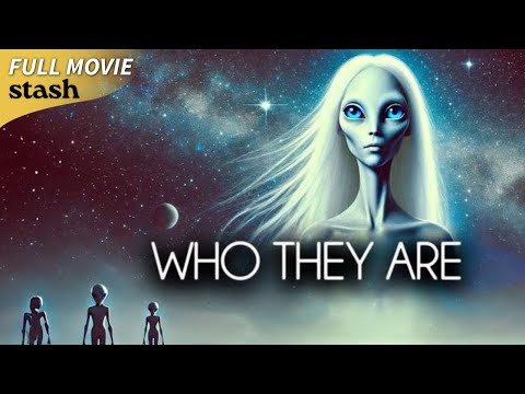Who They Are | Documentary | Full Movie | Aliens Aren't From Space?