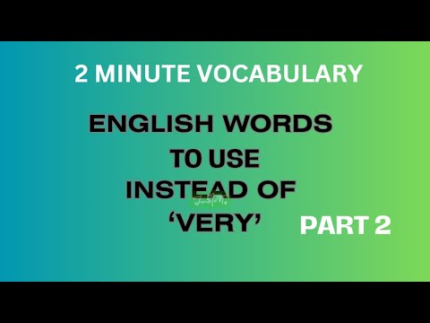 ENGLISH WORDS TO USE INSTEAD OF ‘VERY’ PT 2 #language #english #vocabulary