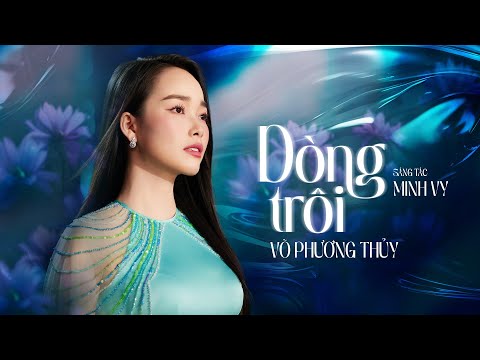 Dòng trôi - Võ Phương Thủy