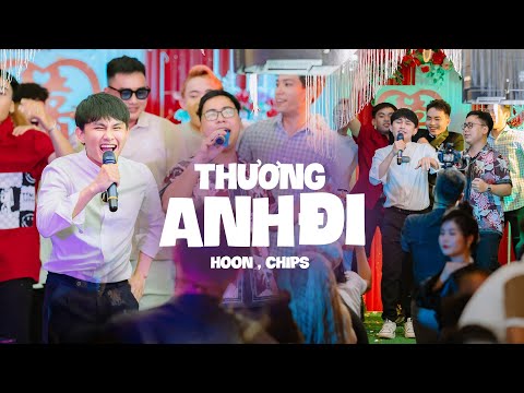THƯƠNG ANH ĐI REMIX || Hoon x Chips || Hoon Hát Live Quậy Đám Cưới Lee Ken quá cháy