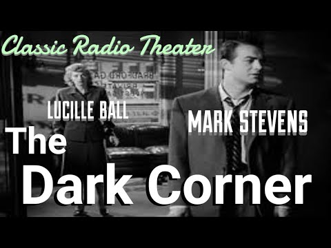 LUCILLE BALL "The Dark Corner" [remastered] Audio Noir • Classic Radio Theater