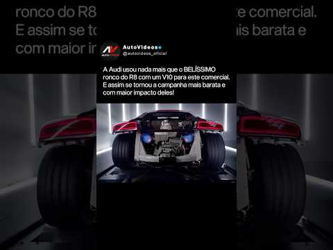 A campanha mais barata é de maior impacto da Audi, com o belíssimo ronco do Audi R8 com o motor V10!