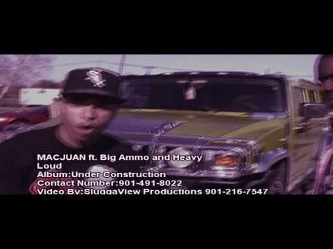 MACJUAN ft Big Ammo & Heavy - Loud - (Official Video)