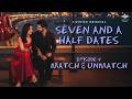 Seven And A Half Dates EPISODE 4 Karan Wahi Surbhi Jyoti Web Series Novice Original