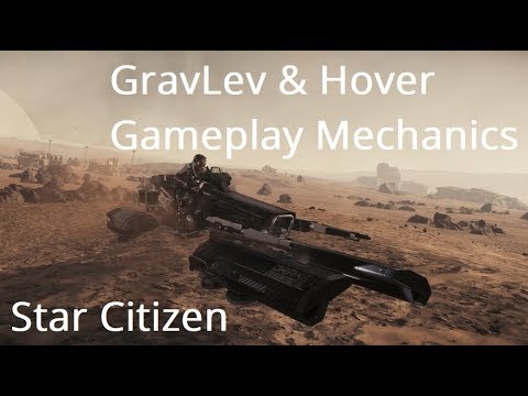 Star Citizen | GRAVLEV & HOVER UPDATES