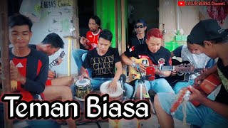 Download lagu TEMAN BIASA||cover pengamen||anak rantau TKI Malaysia mp3