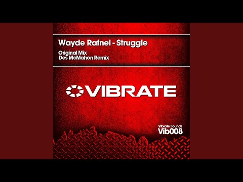 Struggle (Des McMahon Remix)